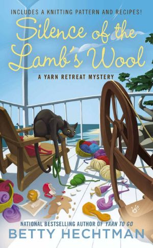 [Yarn Retreat Mystery 02] • Silence of the Lamb's Wool